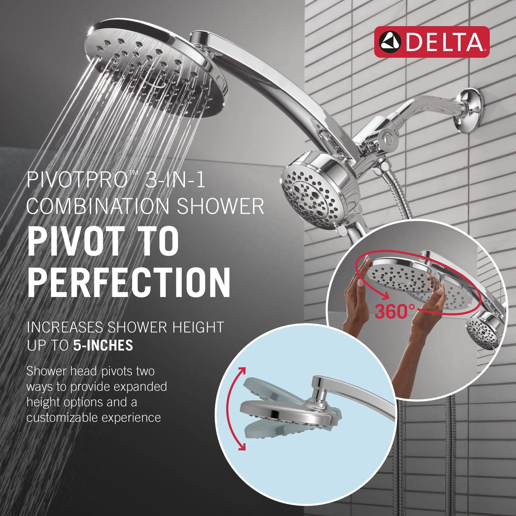 PivotPro&trade; 3-in-1 Combination Shower
